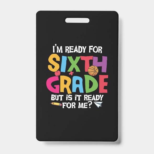 Badge 6th Grade Teacher Ready For Sixth Grade (Avant)