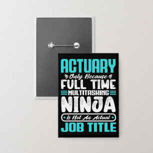Badge Actuaire Titre de l'emploi Profession Amusante Ana