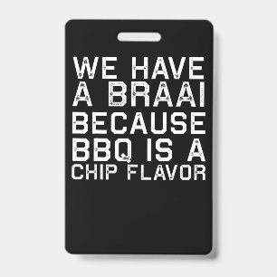 Badge BBQ Braai Drôle Afrique du Sud Famille Cadeau BB