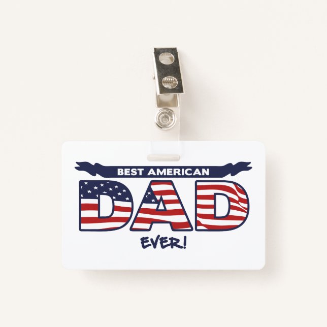 Badge Best American Dad Ever (Devant avec clip)