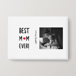 Badge Best Mom Ever Customizable Name