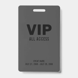 Badge Billet VIP Accès Illimité Black Gray Event