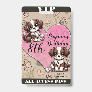 Badge Billet VIP Anniversaire Chien Marron Patte Rose &