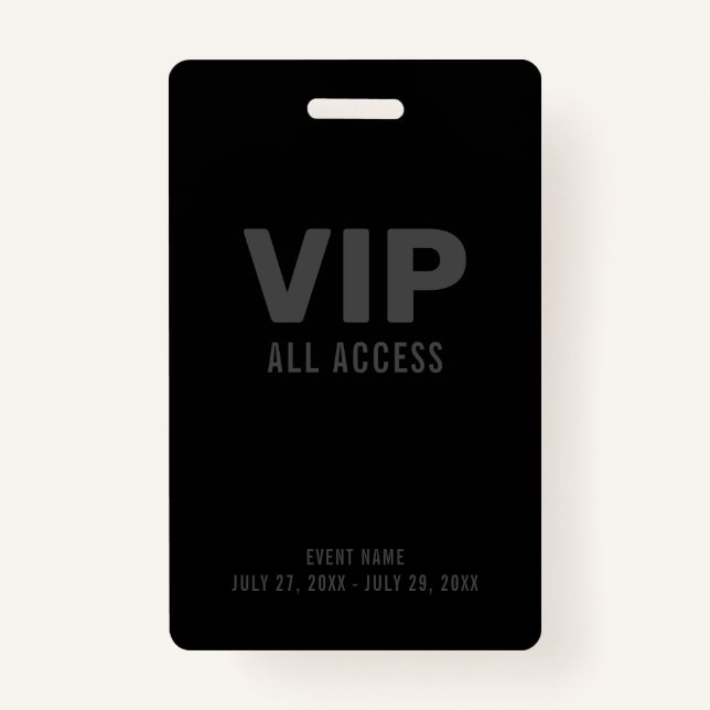 Badge Black Grey VIP All Access Event Pass (Devant)