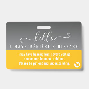 Badge bonjour j'ai la maladie de Ménière carte d'invalid