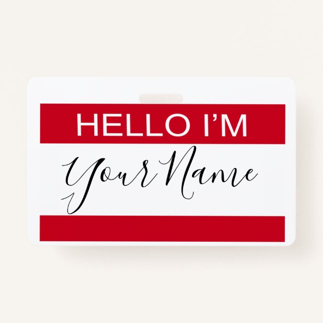 Badge Bonjour Je Suis Personnalisé Personnalisé Fabriqué (Devant)