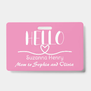Badge Bonjour Noms de Maman Fille Rose Amusant