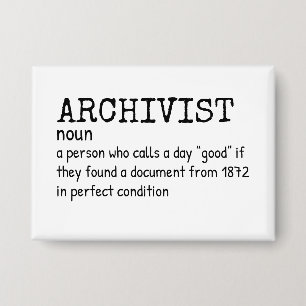 Badge Bouton Humour de définition de l'archiviste
