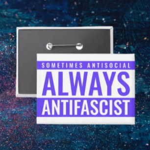Badge Bouton toujours antifasciste - Déclaration en gras