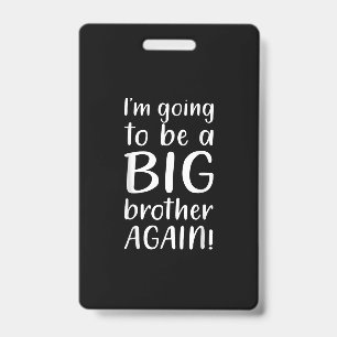 Badge Cadeau d'annonce Frère retour dans Big Brother