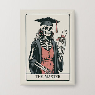 Badge Cadeau de fin d'études drôle de squelette diplômé 