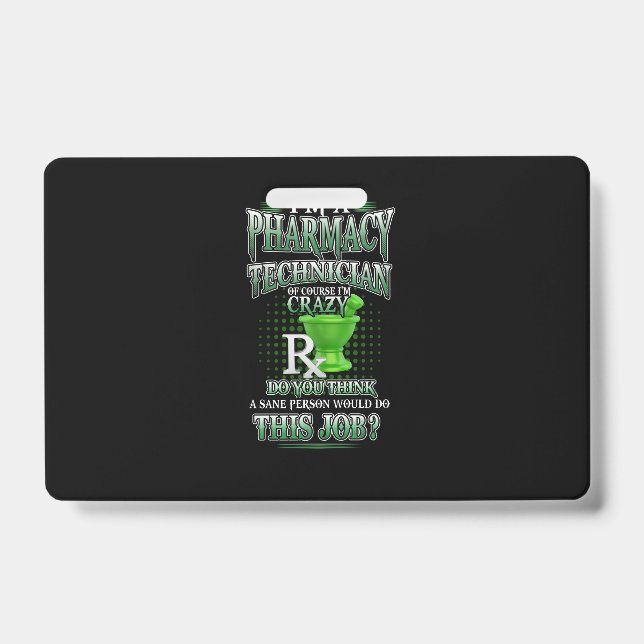 Badge Cadeau de l'infirmière| Je suis technicien en phar (Front)