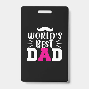 Badge Cadeau de papa Meilleur papa du monde