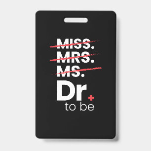 Badge Cadeau de remise de diplôme   Futur docteur