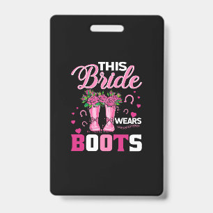 Badge Cadeau équestre   Cette Mariée Porte Des Bottes