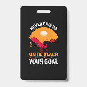 Badge Cadeau Équestre   Ne jamais abandonner jusqu'à att
