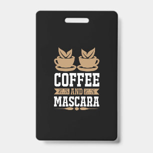 Badge Café Art Café Et Mascara