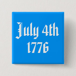 Badge Carré 5 Cm 4 juillet 1776 Bouton