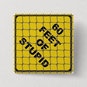 Badge Carré 5 Cm 60 pieds de bouton stupide