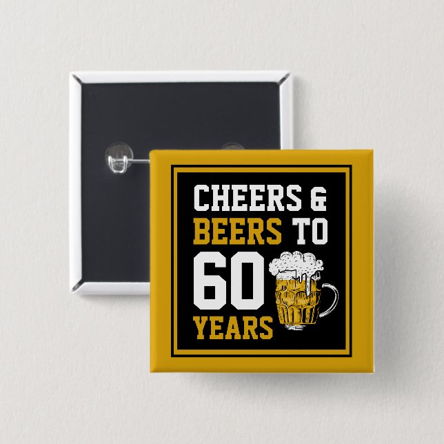Badge Carré 5 Cm 60e anniversaire Cheers & Bières à 60 ans (Devant & derrière)