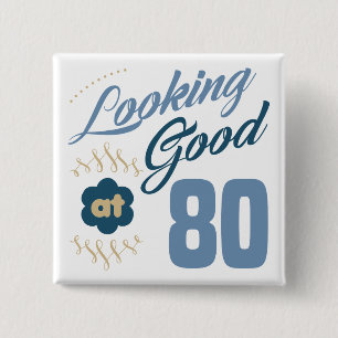 Badge Carré 5 Cm 80th Birthday Looking Good