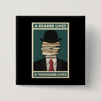 Badge Carré 5 Cm A Reader Lives a Thousand Lives Bibliophile Wisdom
