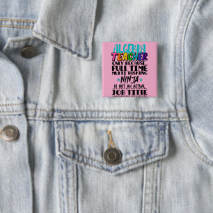 Badge Carré 5 Cm Algebra Enseignant Uniquement Parce Qu'À Temps Ple