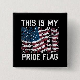 Badge Carré 5 Cm Américain patriote Ceci est mon drapeau de fierté 