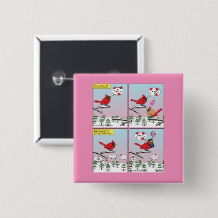 Badge Carré 5 Cm Appels de accouplement d'oiseaux modernes comique