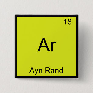 Badge Carré 5 Cm Ar - Ayn Rand Funny Chimie Élément Symbole Tee
