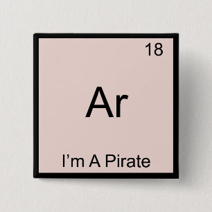 Badge Carré 5 Cm Ar - Je suis un élément de chimie pirate Symbole d