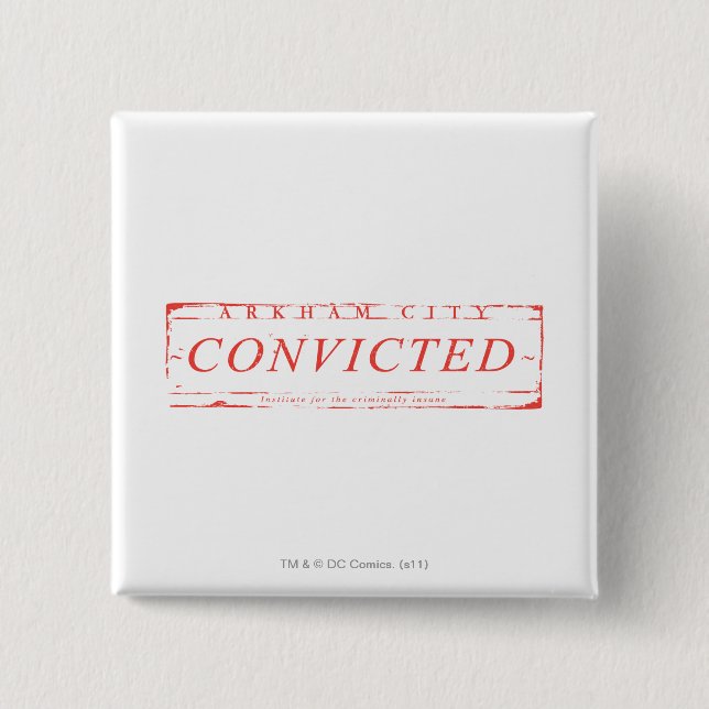 Badge Carré 5 Cm Arkham City Convicted Stamp (Devant)