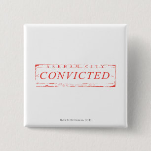 Badge Carré 5 Cm Arkham City Convicted Stamp