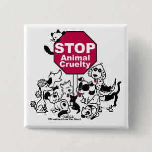 Badge Carré 5 Cm Arrêter la cruauté envers les animaux