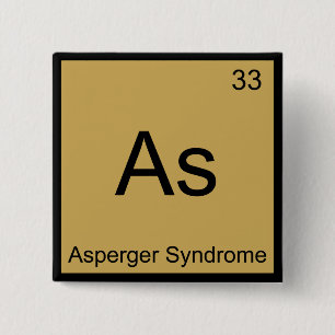 Badge Carré 5 Cm As - Syndrome d'Asperger Funny Chimie Élément Tee