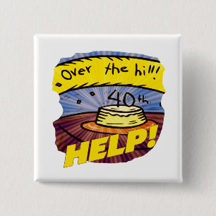 Badge Carré 5 Cm Au-dessus des quarantième cadeaux d'anniversaire