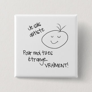 Badge Carré 5 Cm Autiste de suis de Je