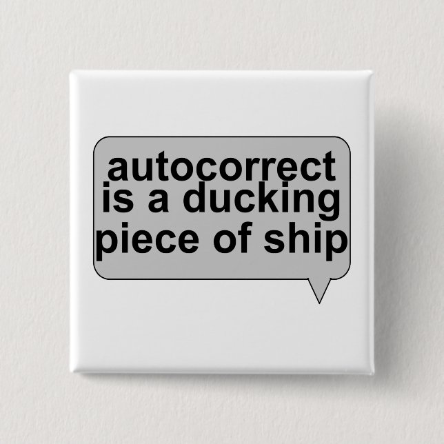Badge Carré 5 Cm Autocorrect stupide suce (Devant)