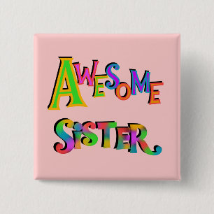 Badge Carré 5 Cm Awesome Soeur T-shirts et cadeaux
