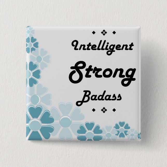 Badge Carré 5 Cm Badass fort intelligent de motivation (Devant)