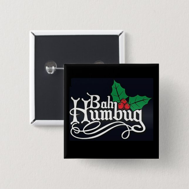 Badge Carré 5 Cm Bah Humbug - Bouton épingle de Noël (Devant & derrière)