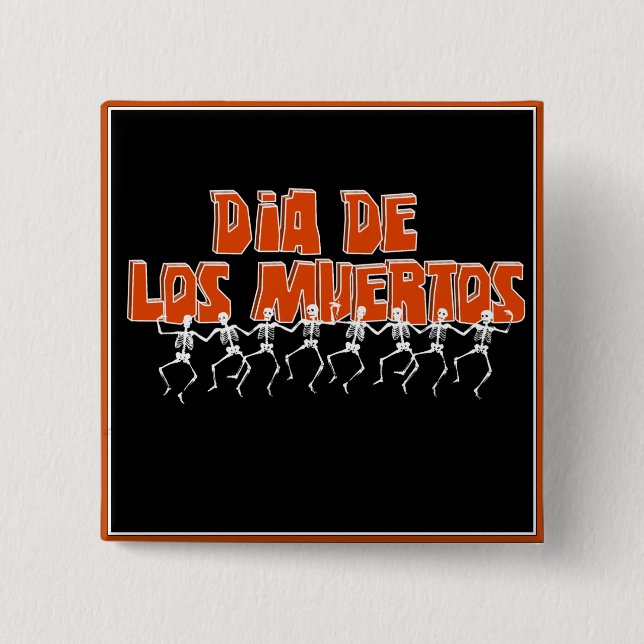 Badge Carré 5 Cm Bailando Para Dia De Los Muertos (Devant)