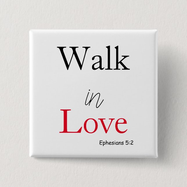 Badge Carré 5 Cm Bible Verse Marcher dans l'amour  (Devant)