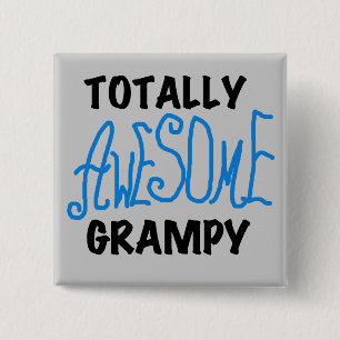 Badge Carré 5 Cm Blue Totalement génial Tshirts et cadeaux Grampy