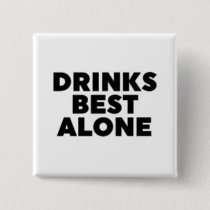 Badge Carré 5 Cm Boissons les meilleures seules