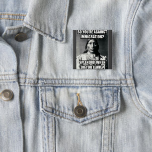 Badge Carré 5 Cm Bouton, Amérindien sur l'immigration