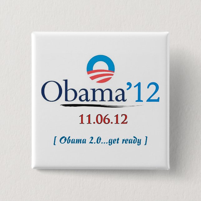 Badge Carré 5 Cm Bouton de campagne d'Obama 2012 (Devant)