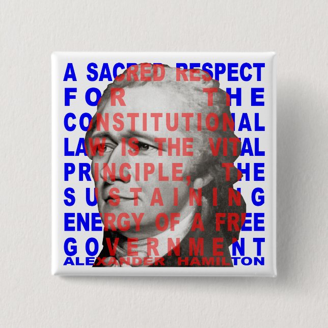 Badge Carré 5 Cm Bouton de citation d'Alexander Hamilton (Devant)