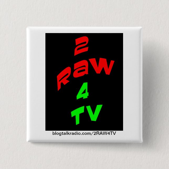 Badge Carré 5 Cm BOUTON de la RÉVOLUTION 2RAW4TV (Devant)