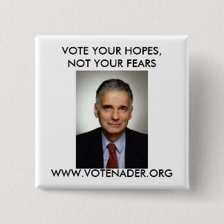 BADGE CARRÉ 5 CM BOUTON DE RALPH NADER
